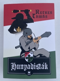 Retkes Tamás - Hunyadisták (regény)