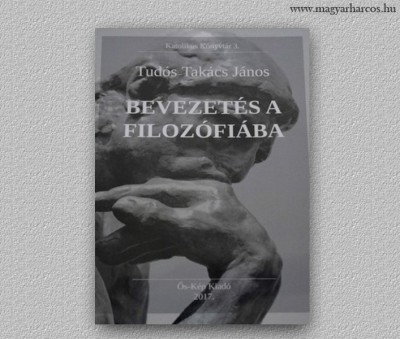 Tudós Takács János: Bevezetés a filozófiába