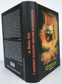 dr.D&ouml;m&ouml;lki J&aacute;nos: A nemzetront&oacute; vall&aacute;sellenes ir&aacute;nyzatok boszork&aacute;nykonyh&aacute;i